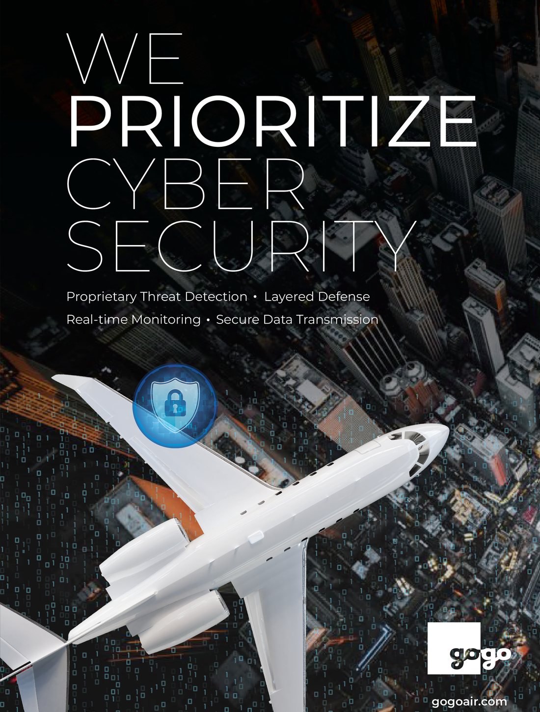Gogo print ad on a dark aerial city view: the headline We Prioritize Cyber Security in thin and regular Montserrat, a business jet crossing a field of binary code and a glowing security shield
